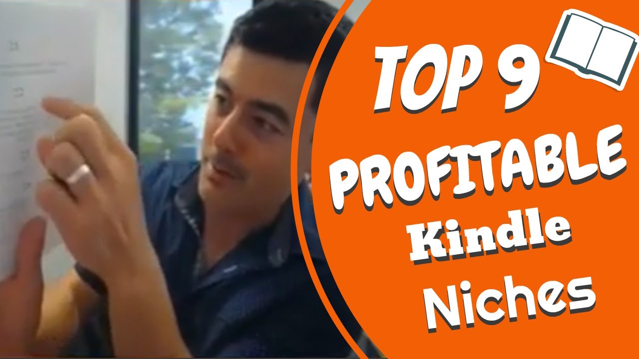 Top 9 Profitable Kindle Niches